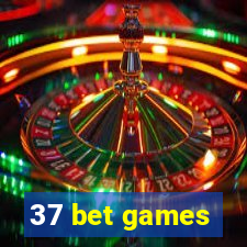 37 bet games